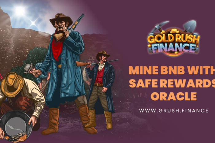 Gold Rush Finance To Make Your BNB Mining Experience Seamless